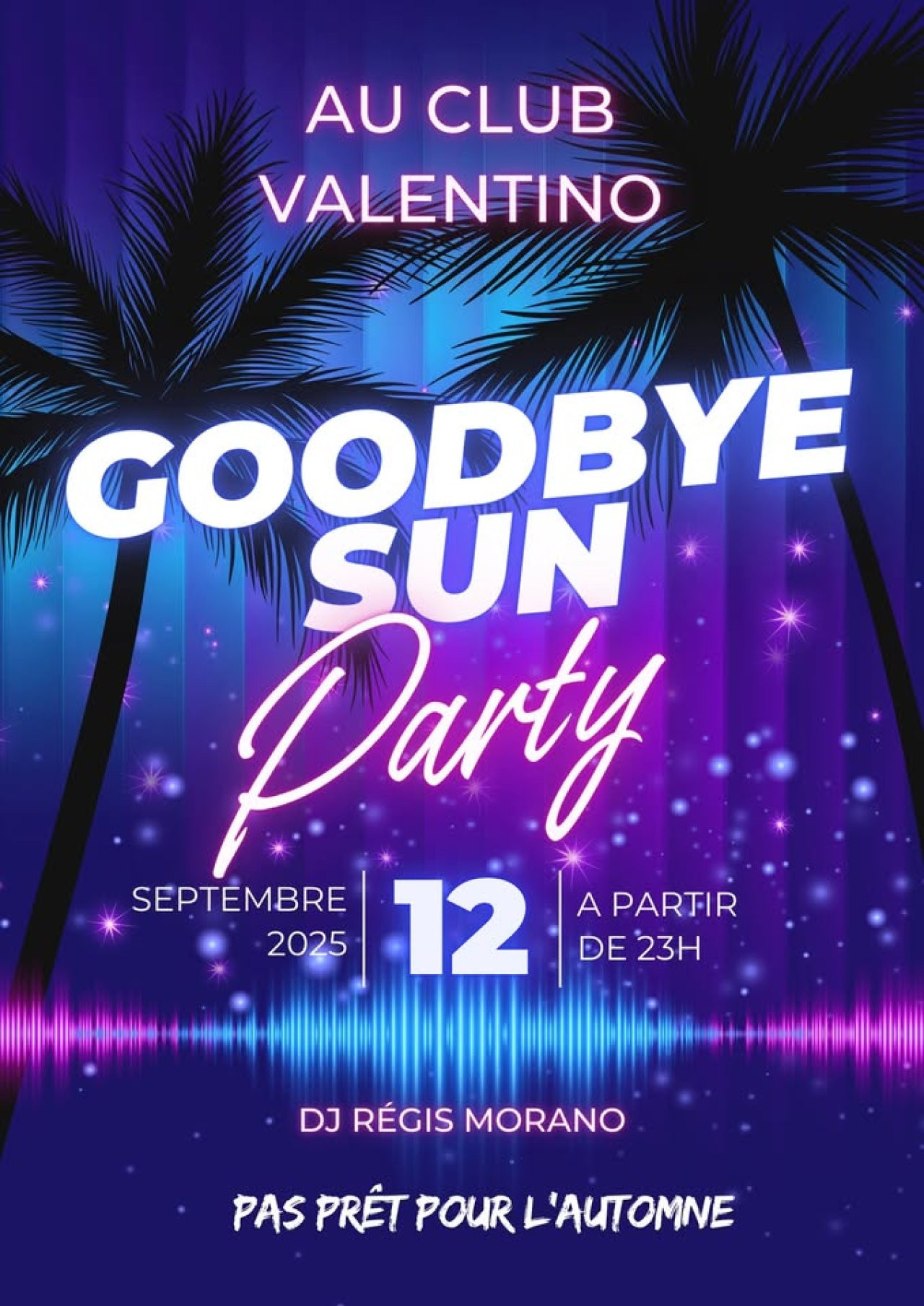 Image de l'évènement Soirée Goodbye Sun !!!